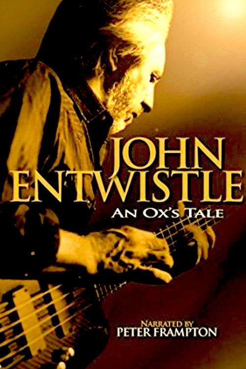 An Ox's Tale: The John Entwistle Story 2006 official movie poster