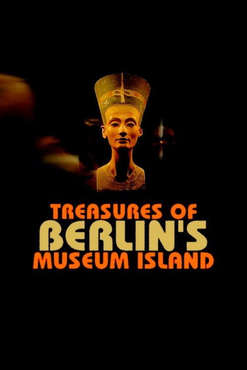 Berlin's Treasure Trove 2018 official movie poster