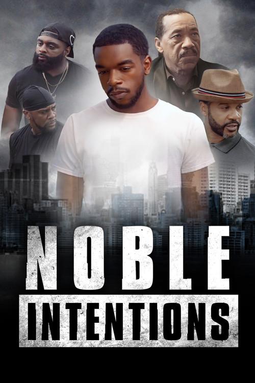 Noble Intentions 2023 official movie poster