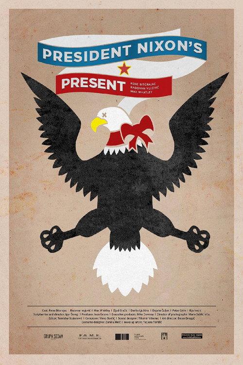 President Nixon's Present 2014 official movie poster