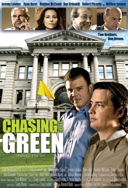 Chasing the Green 2009 official movie poster