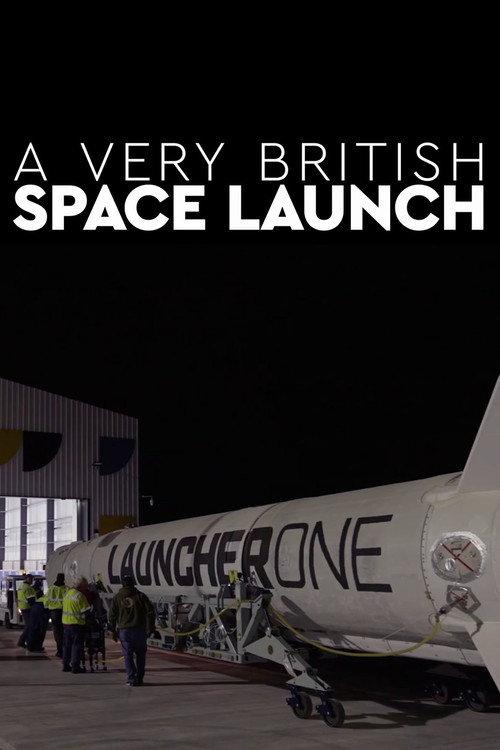 A Very British Space Launch 2023 official movie poster