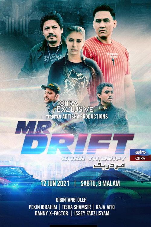 Mr Drift 2021 official movie poster