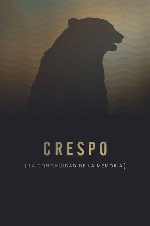 Crespo (La continuidad de la memoria) 2016 official movie poster