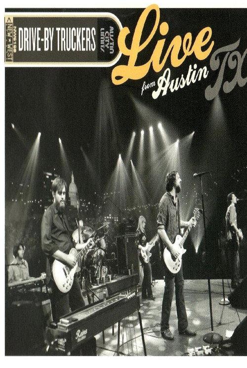 Drive-By Truckers: Live From Austin TX 2009 official movie poster