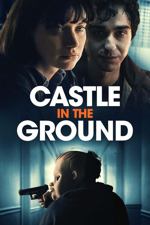 Castle in the Ground 2021 official movie poster