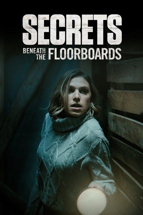 Secrets Beneath the Floorboards 2023 official movie poster