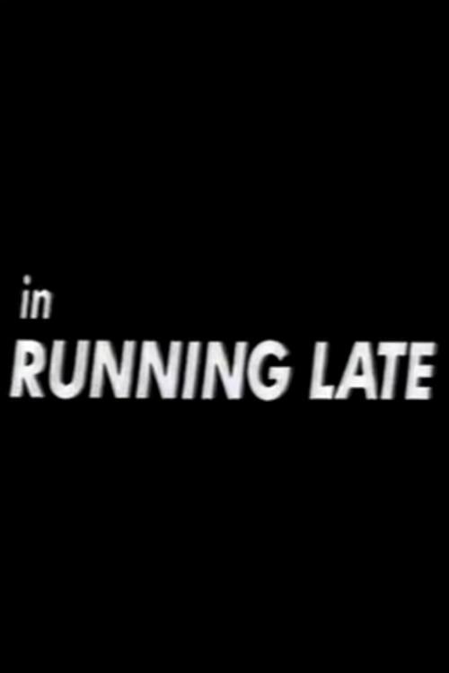 Running Late 1992 official movie poster