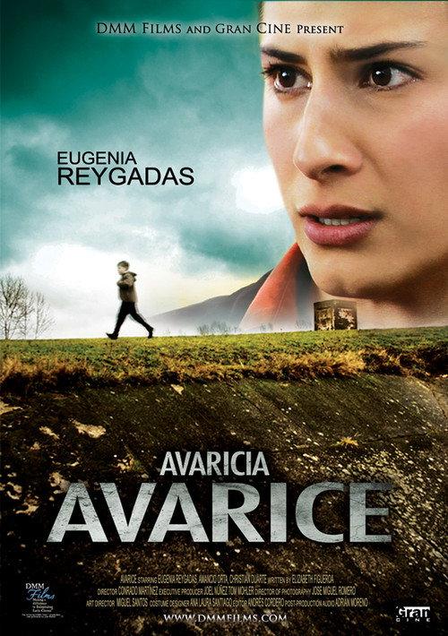 Avaricia 2008 official movie poster