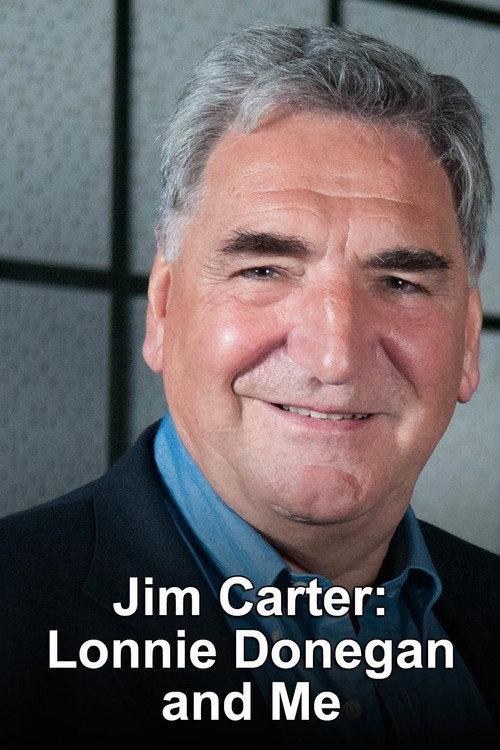 Jim Carter: Lonnie Donegan and Me 2016 official movie poster
