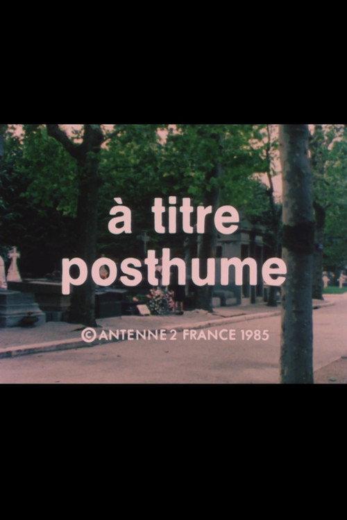 À titre posthume 1986 official movie poster