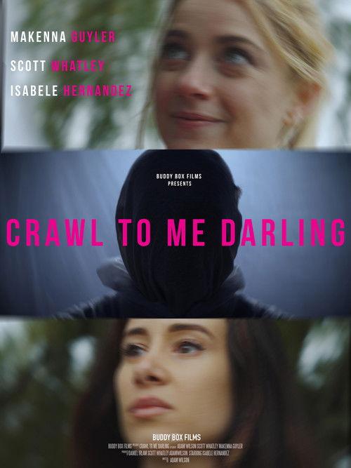 Crawl to Me Darling 2020 official movie poster