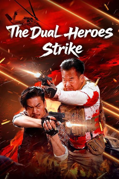 The Dual Heroes Strike 2026 official movie poster