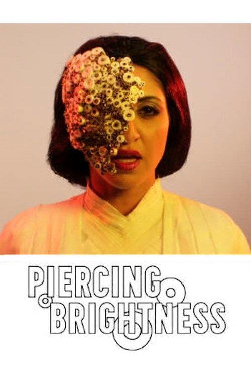 Piercing Brightness 2013 official movie poster