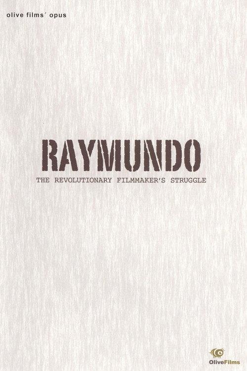 Raymundo: The Revolutionary Filmmaker's Struggle 2003 official movie poster
