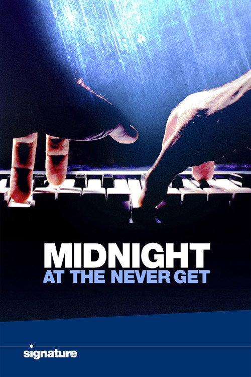 Midnight at the Never Get 2021 official movie poster