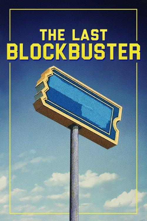 The Last Blockbuster 2020 official movie poster