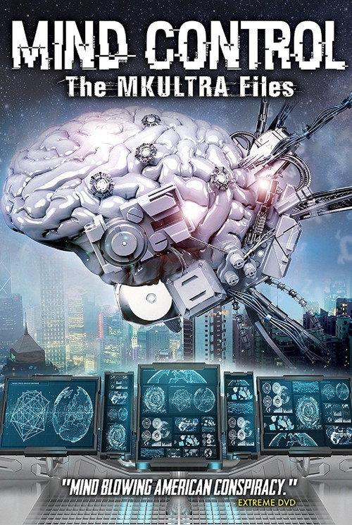 Mind Control: The MKULTRA Files 2018 official movie poster