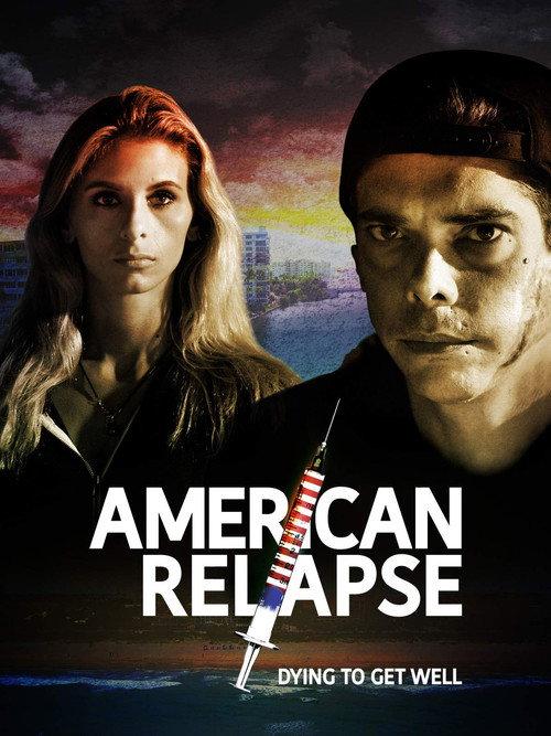 American Relapse 2019 official movie poster