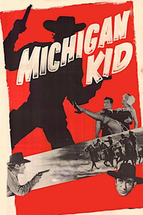 Michigan Kid 1947 official movie poster
