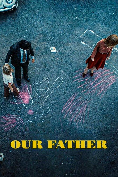Our Father 2020 official movie poster