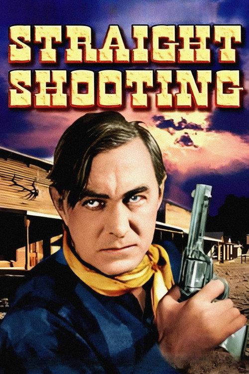 Straight Shooting 1917 official movie poster