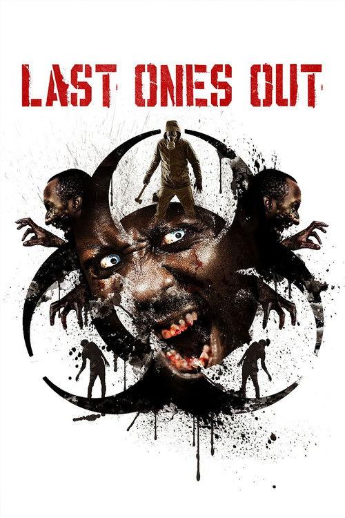 Last Ones Out 2016 official movie poster