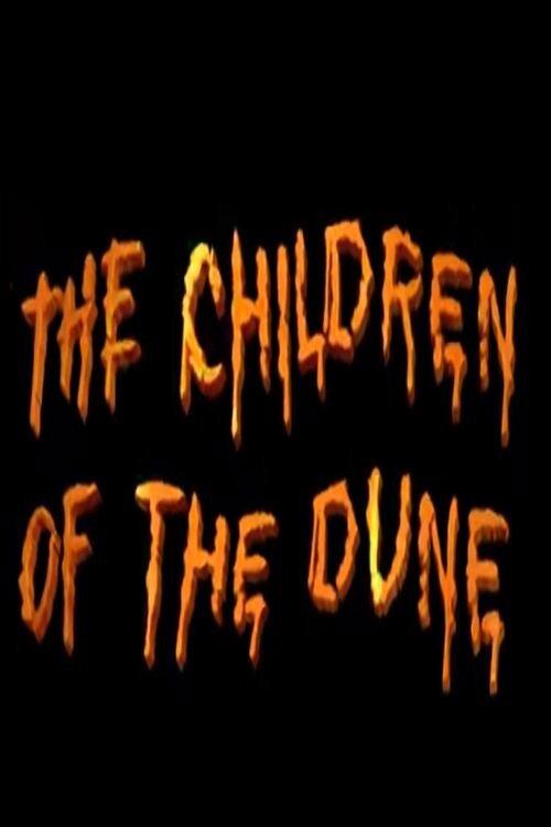 The Children of the Dune 2011 official movie poster