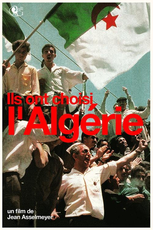 They Chose Algeria 2007 official movie poster