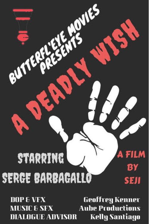 A Deadly Wish 2019 official movie poster