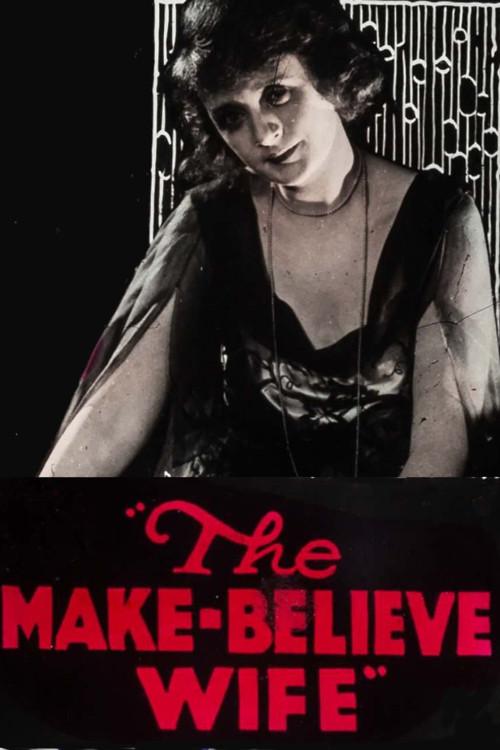 The Make-Believe Wife 1918 official movie poster