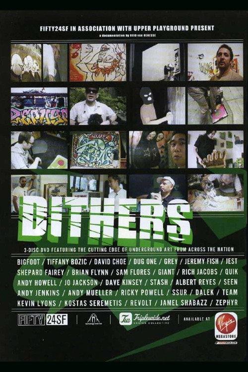 Dithers: The Cutting Edge of Underground Art From Across the Nation 2004 official movie poster