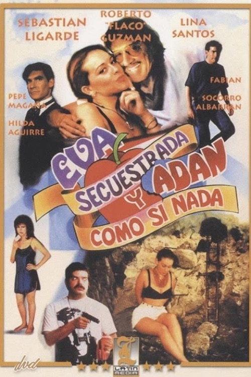 Eva secuestrada y Adan... ¡como si nada! 1995 official movie poster