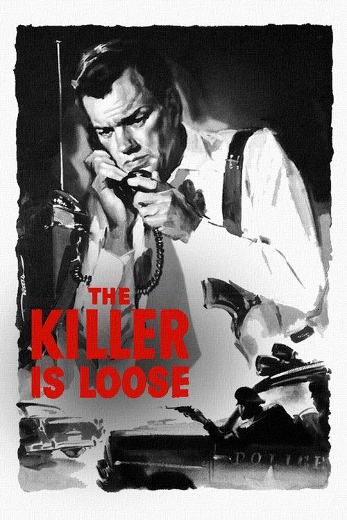 The Killer Is Loose 1956 official movie poster