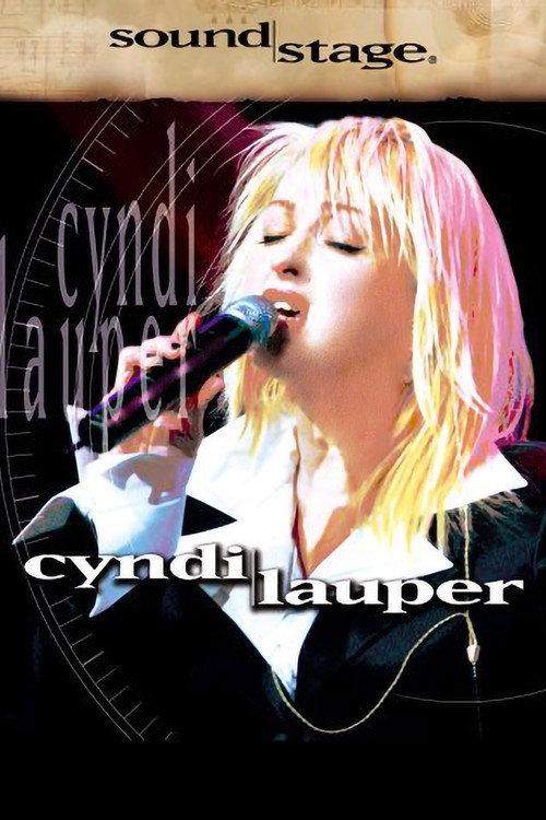 Cyndi Lauper - Live From Soundstage 2004 official movie poster