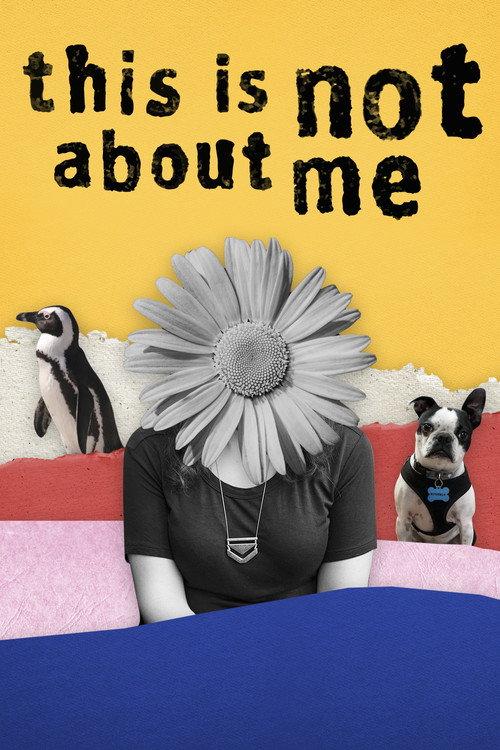 This Is Not About Me 2022 official movie poster