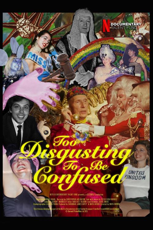 Too Disgusting To Be Confused 2025 official movie poster