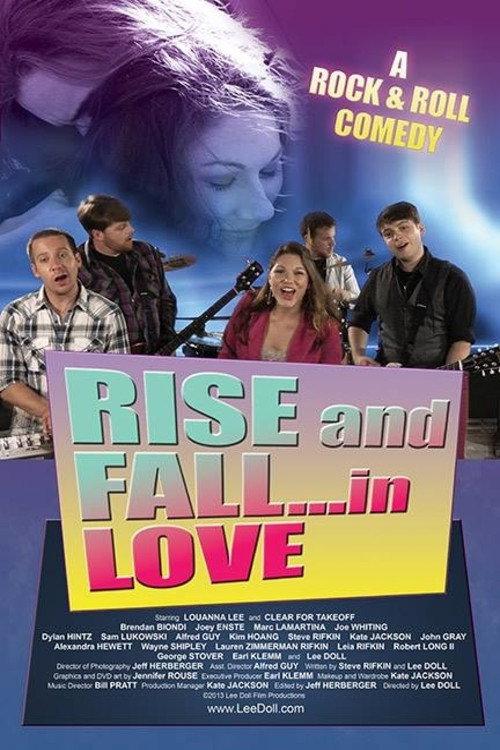 Rise and Fall... In Love 2013 official movie poster