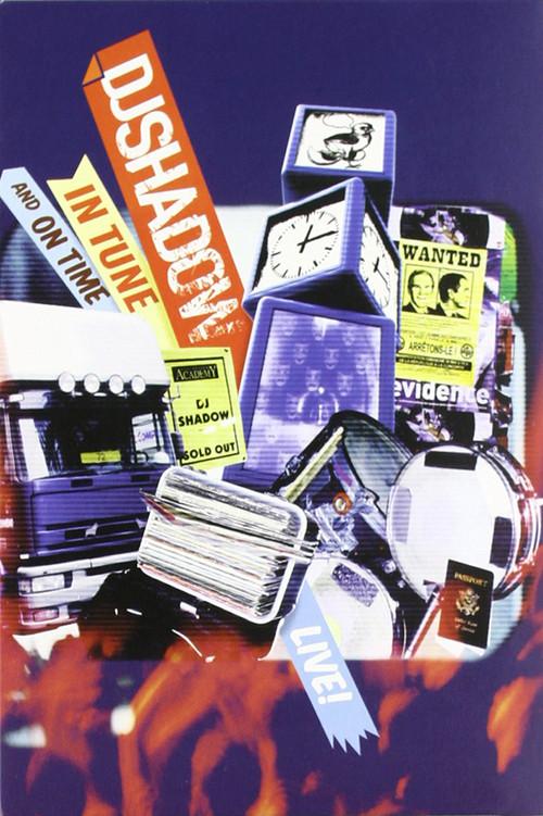 DJ Shadow - Live! In Tune and On Time 2004 official movie poster