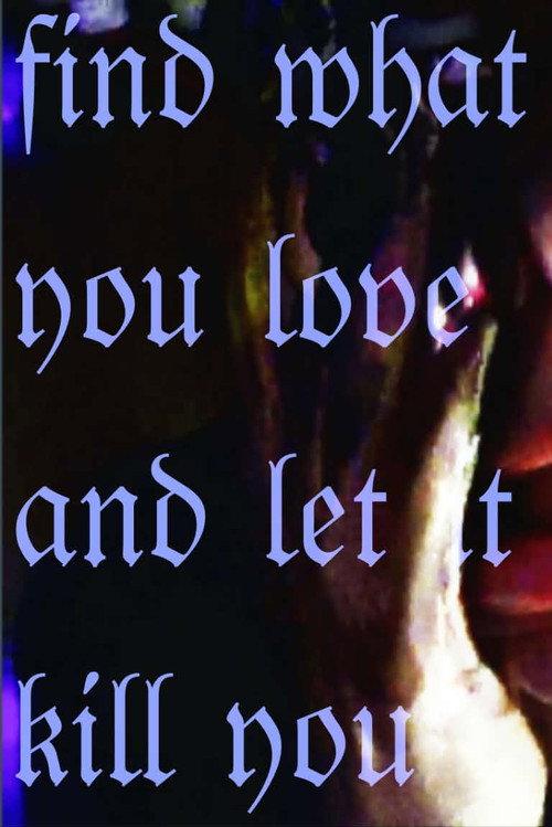 Find what you love and let it kill you 2026 official movie poster