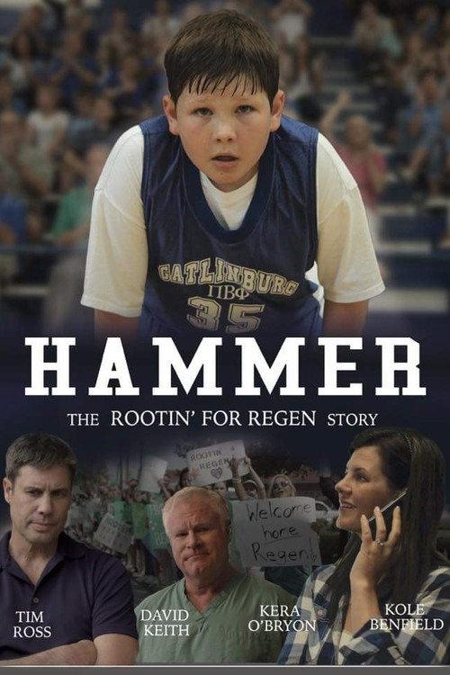 Hammer: The 'Rootin' for Regen' story 2017 official movie poster
