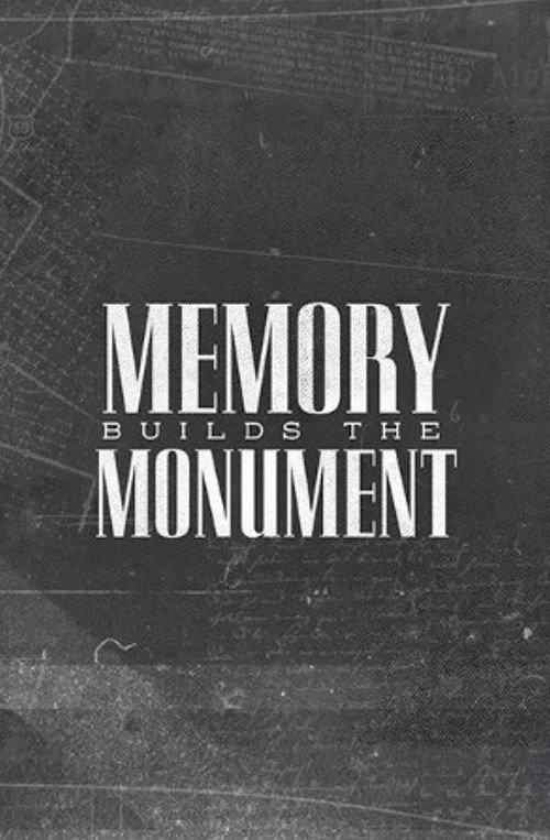 Memory Builds The Monument 2021 official movie poster