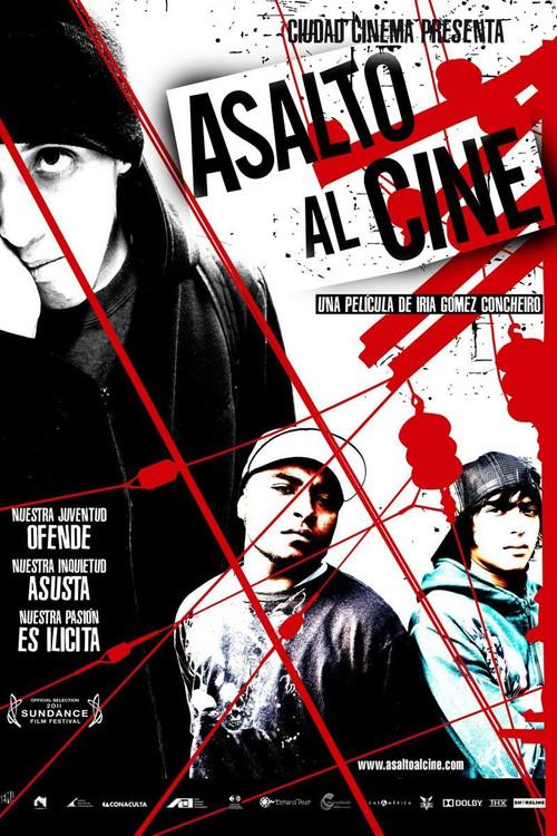 Asalto al cine 2011 official movie poster