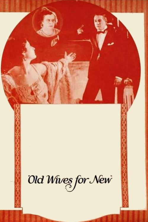 Old Wives for New 1918 official movie poster