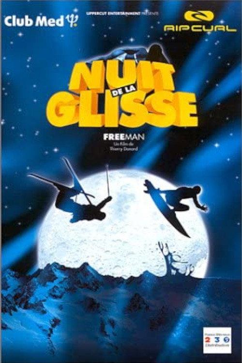 Nuit de la glisse: Freeman 2000 official movie poster