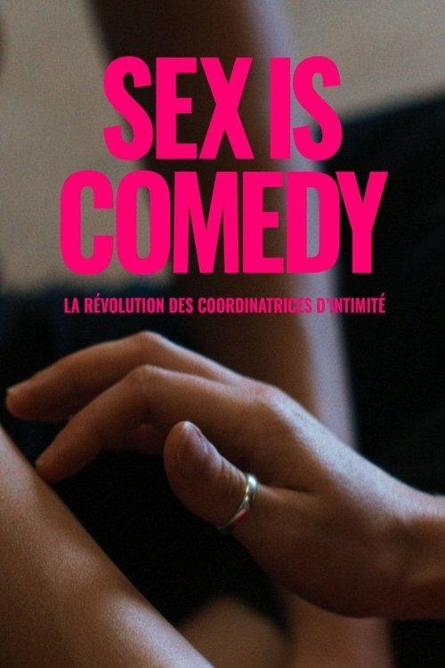 Sex Is Comedy: The Revolution of Intimacy Coordinators 2023 official movie poster