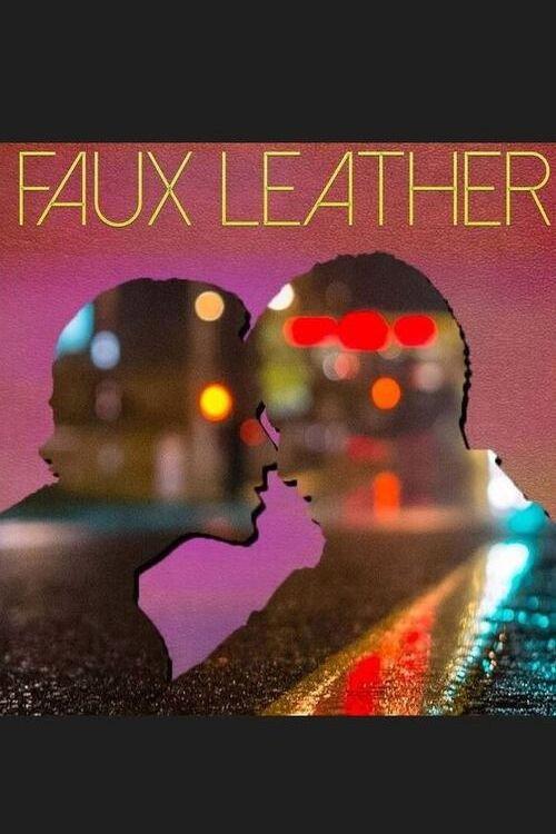 Faux Leather 2016 official movie poster