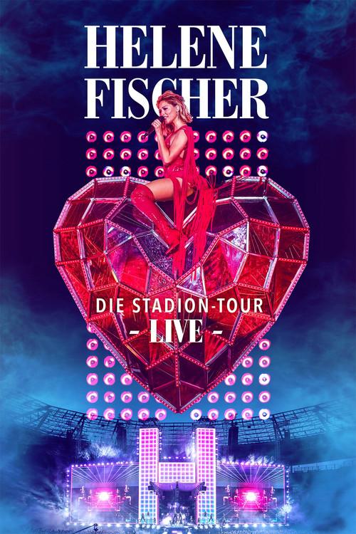 Helene Fischer Live – Die Stadion-Tour 2019 official movie poster