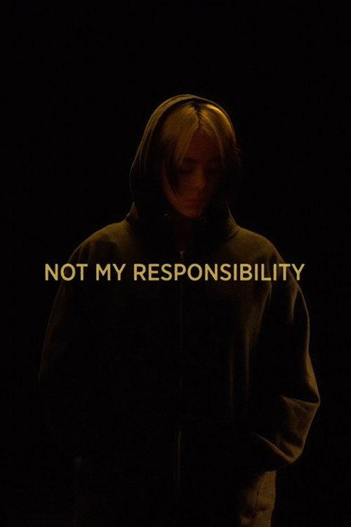 NOT MY RESPONSIBILITY - a short film 2020 official movie poster