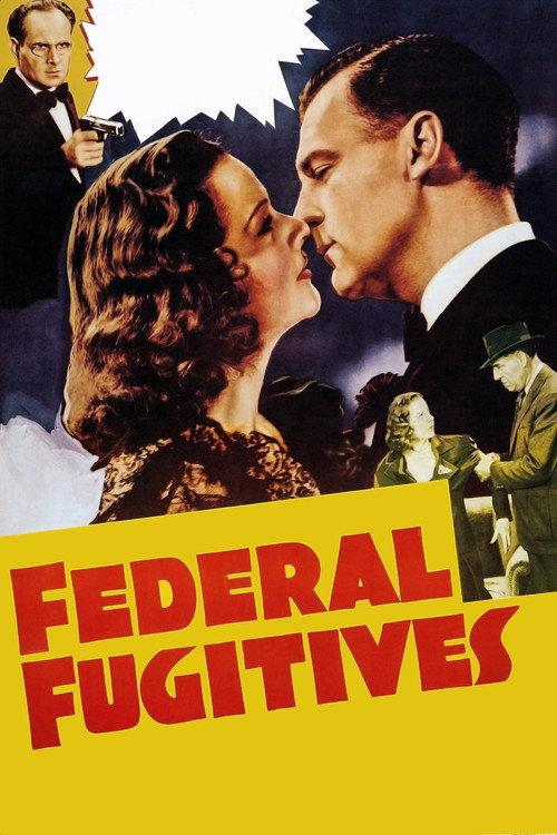 Federal Fugitives 1941 official movie poster